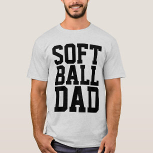 SOFTBALL DAD T-SHIRTS