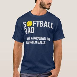 Softball Dad TShirt