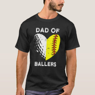Softball Daughter And Golf Son Dad Of Ballers Fath T-Shirt