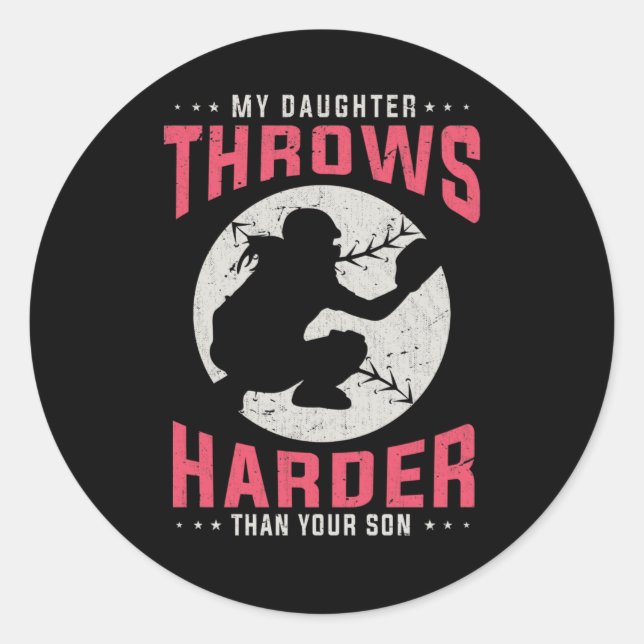 Softball Daughter Girl Funny Baseball Player Girl Classic Round Sticker (Front)