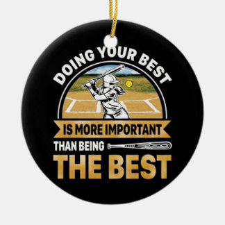 Softball Doing your best Ceramic Tree Decoration