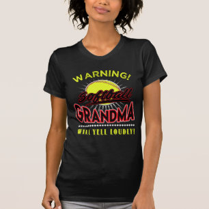 Softball Grandma Shirt, Grandma Will Yell Loudly T-Shirt