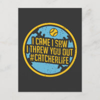 Softball - I Came I Saw I Threw You Out