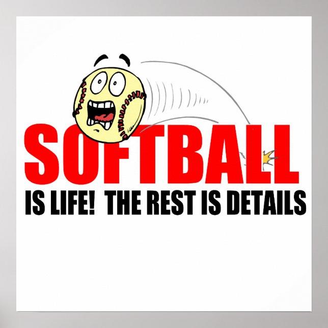 Softball Is Life Poster (Front)