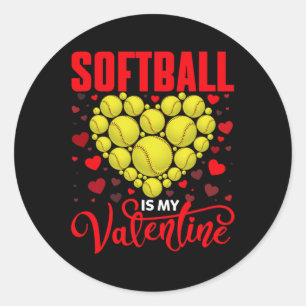 Softball Is My Valentine Softball Ball Heart Valen Classic Round Sticker
