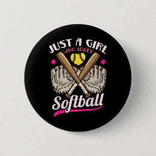 Softball Just A Girl Who Loves Softball Softball P 6 Cm Round Badge