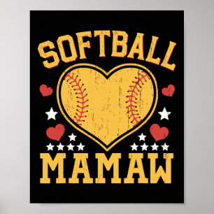 Softball Mamaw Funny Softball Love Heart Poster