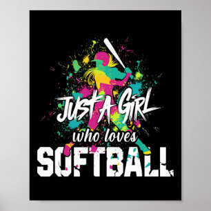 Softball Mom Just A Girl Who Loves Softball Poster