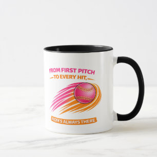 Softball Mom Mug – From First Pitch to Every Hit M