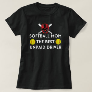 Softball Mum Funny Quote Softball Saying T-Shirt