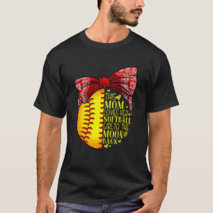 Softball Mum Women Pitcher Catcher Girls 6 T-Shirt