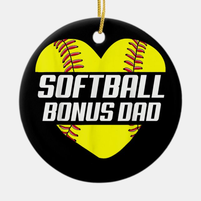 Softball Player Family Gifts Softball Bonus Dad Ceramic Tree Decoration (Front)
