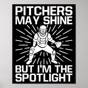 Softball Player Pitchers May Shine Softball Brothe Poster