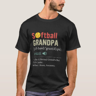 Softball Player Sport Softball Grandpa Definition T-Shirt