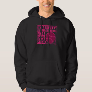 Softball Print Beauty In The Street Beast In My Cl Hoodie