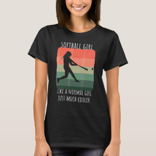 Softball Saying Girl 4 T-Shirt