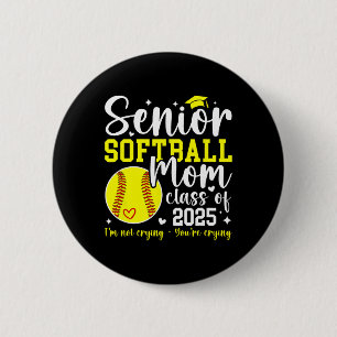 Softball Senior Mom Cl Of 2025 Softball Senior Mam 6 Cm Round Badge