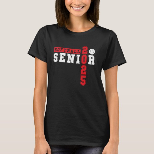 Softball Senior Night Softball Senior 2025 Graduat T-Shirt (Front)