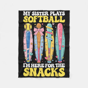 Softball Sister Here For Snacks Cheer Cute Game Da Fleece Blanket