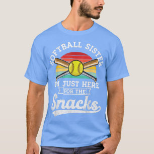Softball sister Im Just Here for the snacks retro T-Shirt