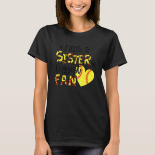 Softball Sister  Little Sister Biggest Fan T-Shirt