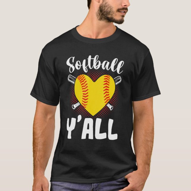 Softball Sports Yall  Softball  Cute Softball Outf T-Shirt (Front)