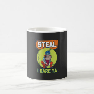 Softball - Steal I Dare Ya Coffee Mug