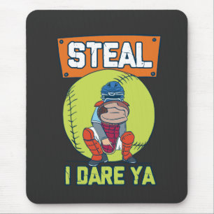Softball - Steal I Dare Ya Mouse Mat