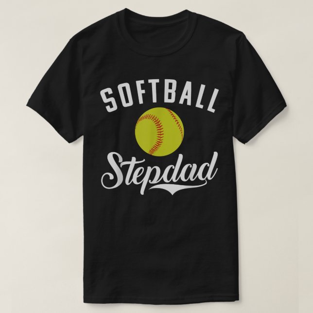 Softball Stepdad Sport Stepfather  T-Shirt (Design Front)