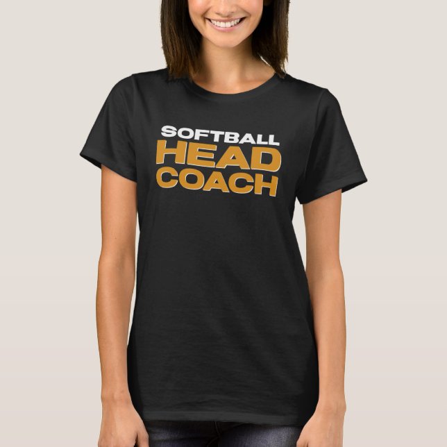Softball Team Head Coach T-Shirt (Front)
