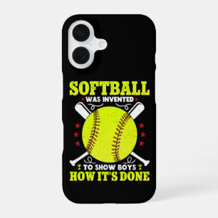 Softball Was Invented To Show Boys How It's Done iPhone 16 Case