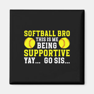 Softll Bro Of A Softll Player Funny Softll Brother Magnet