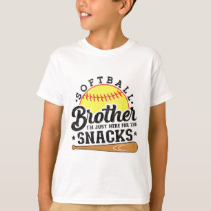 Softll Brother I'm Just Here For The Snacks Funny  T-Shirt