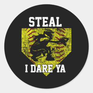Softll Catcher Steal I Dare Ya Funny Player Girls Classic Round Sticker