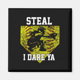 Softll Catcher Steal I Dare Ya Funny Player Girls Magnet