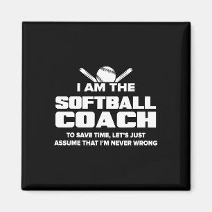 Softll Coach Funny Gift - Ume I'm Never Wrong Magnet