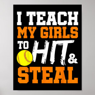 Softll Coach I Teach My Girls To Hit And Steal Gif Poster