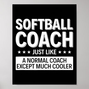Softll Coach Just Like A Normal Coach Poster