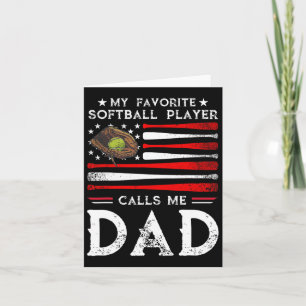 Softll Dad My Favourite Softll Player Calls Me Dad Card