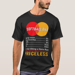 Softll Dad My Kid Hitting A Home Run Priceless T-Shirt