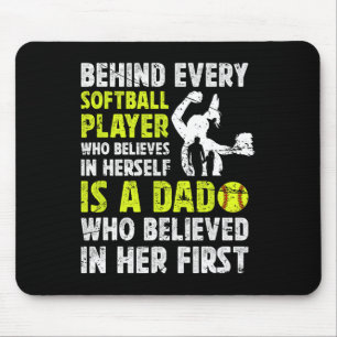 Softll Dad Who Believed Dad Of A Softll Player Fat Mouse Mat