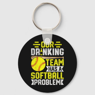 Softll - Our Drinking Team Has A Softll Problem Key Ring
