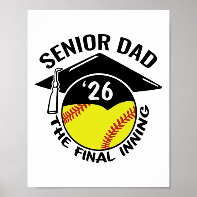 Softll Senior Dad 2026 The Final Inning  Poster (Front)