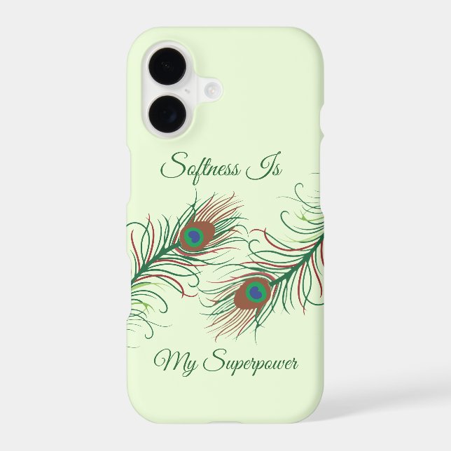 Softness Is My Superpower Peacock Feathers Phone C (Back)