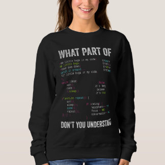 Software Developer Computer Engineer Nerd Progra Sweatshirt