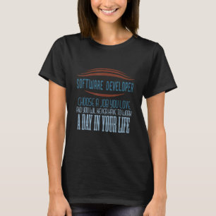 Software Developer Profession For Life T-Shirt