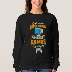 Software Engineer By Day Gamer By Night 1 Sweatshirt