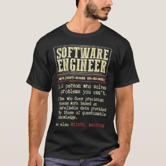 Software Engineer Funny Dictionary Definition  T-Shirt