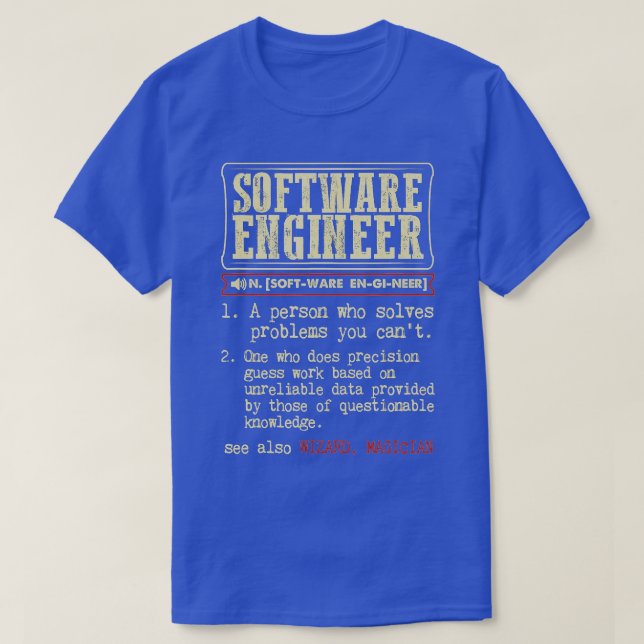 Software Engineer Funny Dictionary Definition  T-Shirt (Design Front)