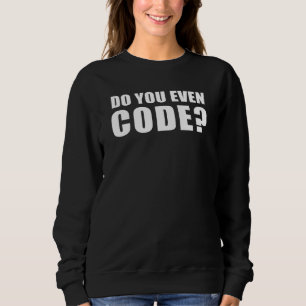 Software Engineer Programmer Dev Funny Coding Sweatshirt